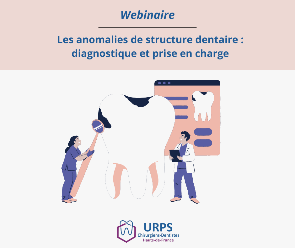 [Webinaire] Les anomalies de structure dentaire : diagnostic et prise en charge